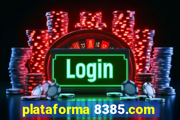 plataforma 8385.com